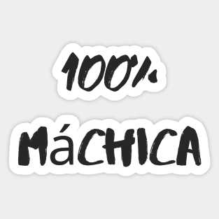 100% Máchica Sticker